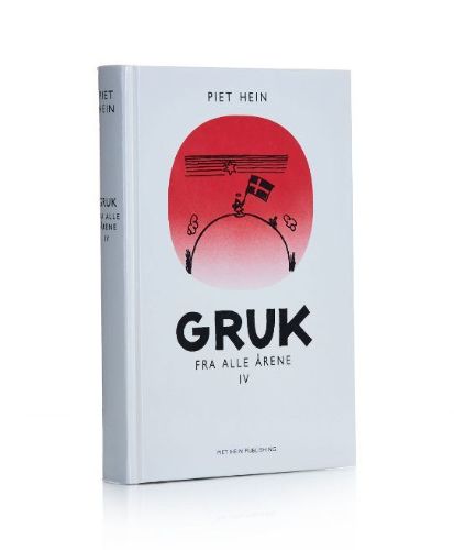 Piet Hein - Gruk aus allen Jahren IV (300 Gruk)